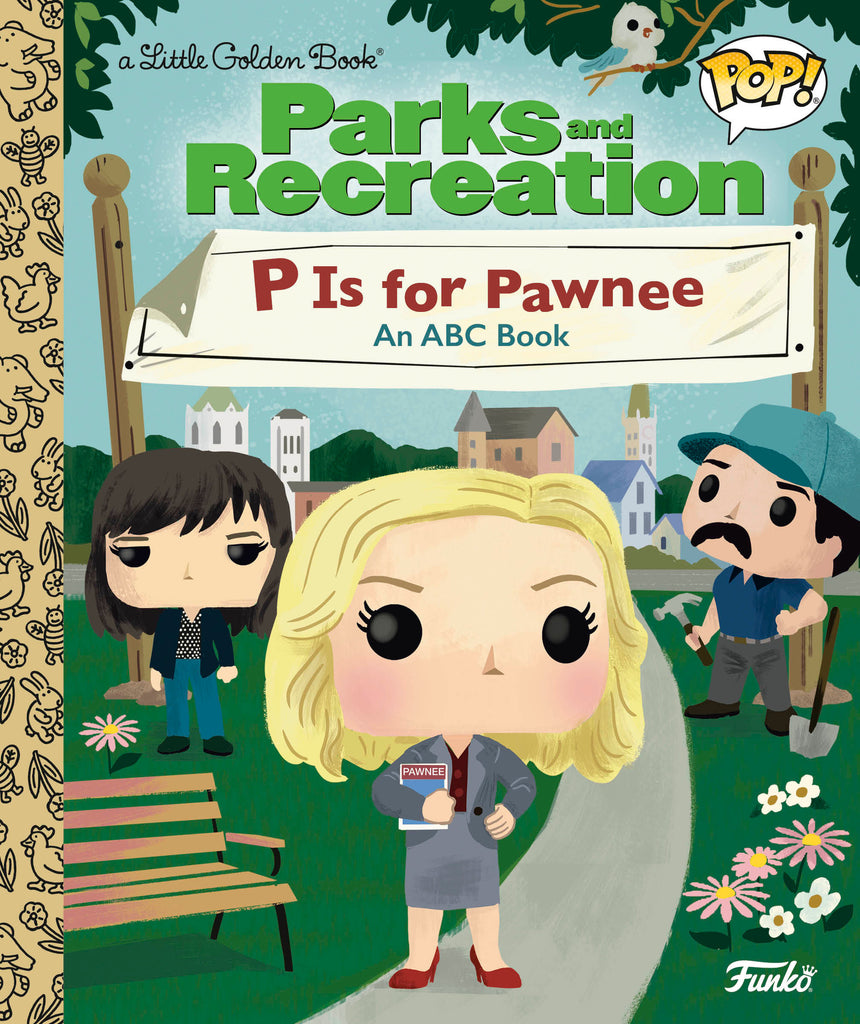 Parks and Recreation: P is for Pawnee: An ABC Book (Funko Pop!)